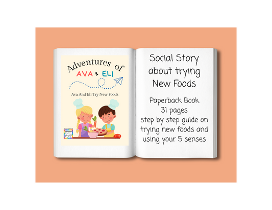 Social Story About Trying New Foods, Children's Paperback Book