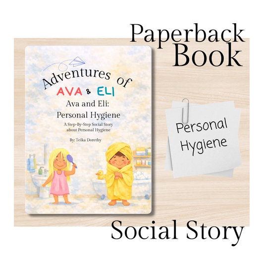 Social Story About Personal Hygiene, Children's Paperback Book