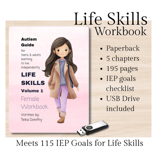 Autism Life Skills Workbook for Teen Girls & Young Adults, Independent Living Guide complete with IEP Goals for Special Needs Transition