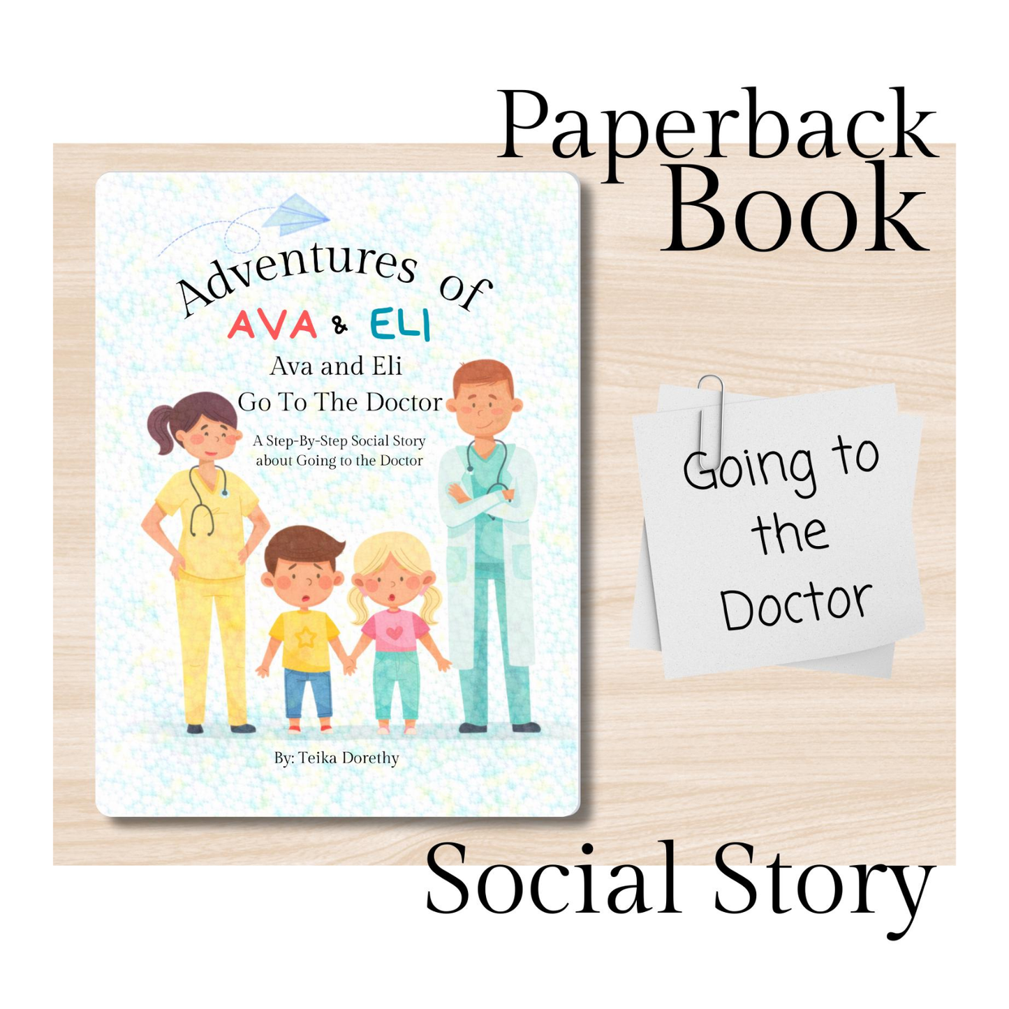 Social Story About Going To The Doctor Paperback Book and Activity Pack