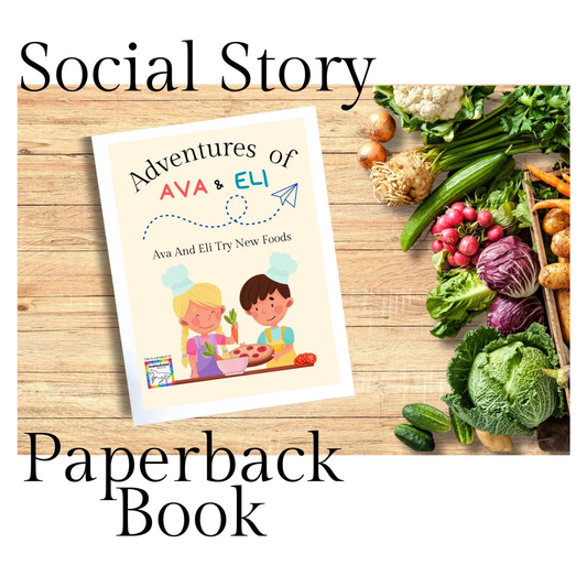 Social Story About Trying New Foods, Paperback Book and Activity Pack