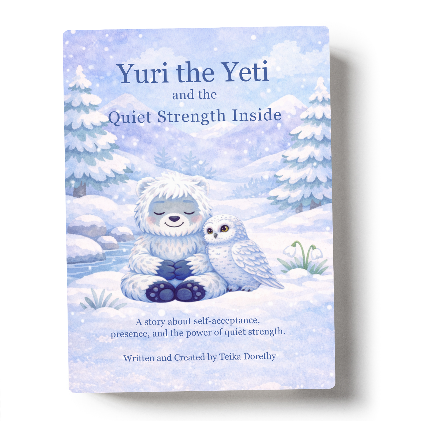 Yuri the Yeti – A Gentle Story About Quiet Strength and Being Yourself, Paperback Book
